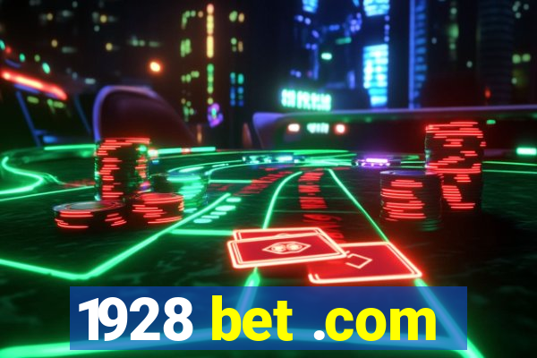 1928 bet .com